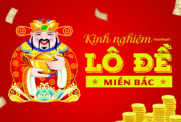 kinh nghiệm lô đề miền bắc